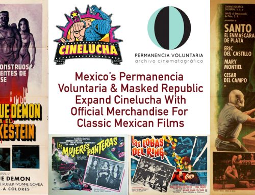 Masked Republic® Teams With Filmmaker & Archivist Viviana García-Besné In Expansion of Cinelucha® Brand Including Merchandising Rights To Dozens Of Lucha Libre Films Including Classics With El Santo and Blue Demon